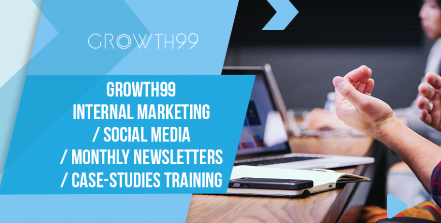 Growth99-Internal-Marketing--Social-Media--Monthly-Newsletters-Case-Studies