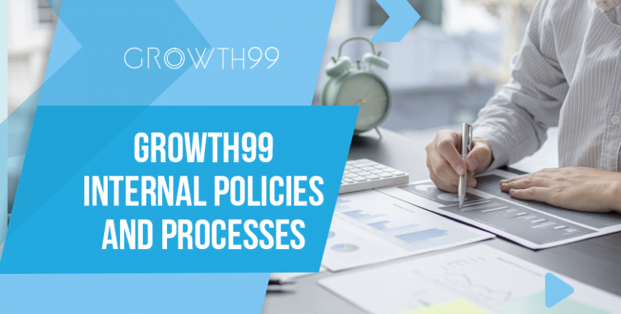 Growth99-Internal-Policies-And-Processes